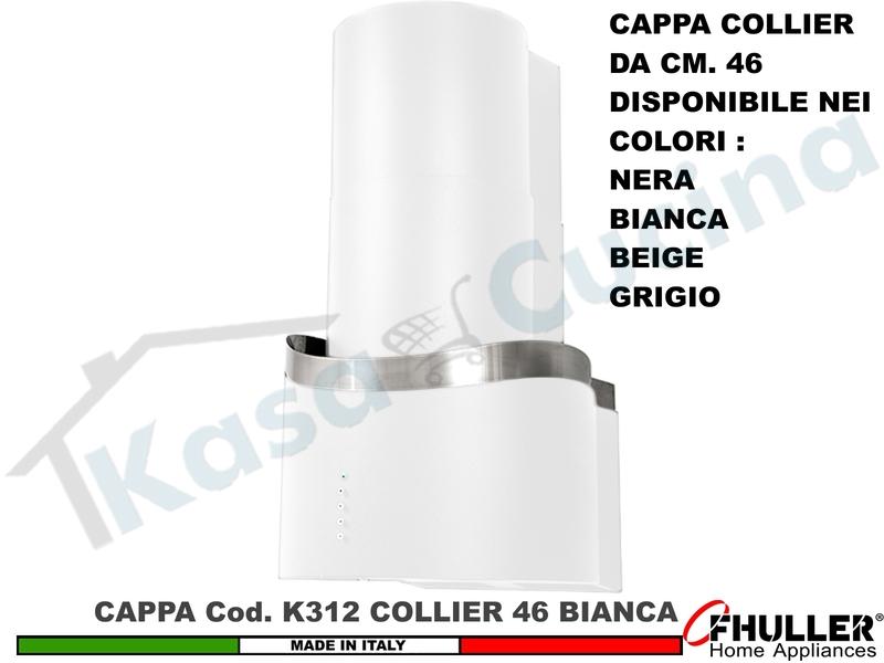 Cappa Cucina Parete Moderna 46 COLLIER K312 BC Verniciata BIANCA + MOTORE 420 m³/h