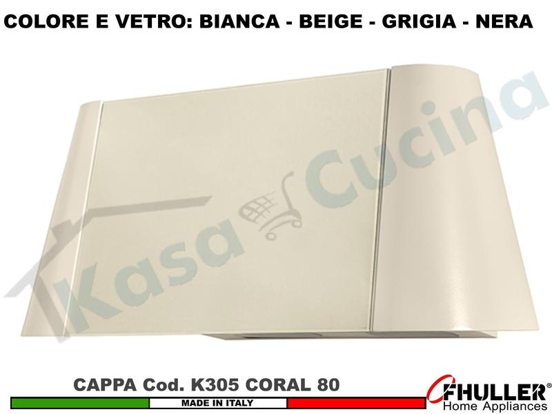 Cappa Parete Moderna 80 CORAL K305 Verniciata Bianca - Beige - Grigia - Nera + VETRO