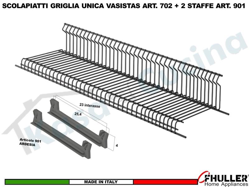 Scolapiatti Griglia Unica VASISTAS ARDESIA 702 Pensile 40 Interno 35,6 + 2 Staffe 901